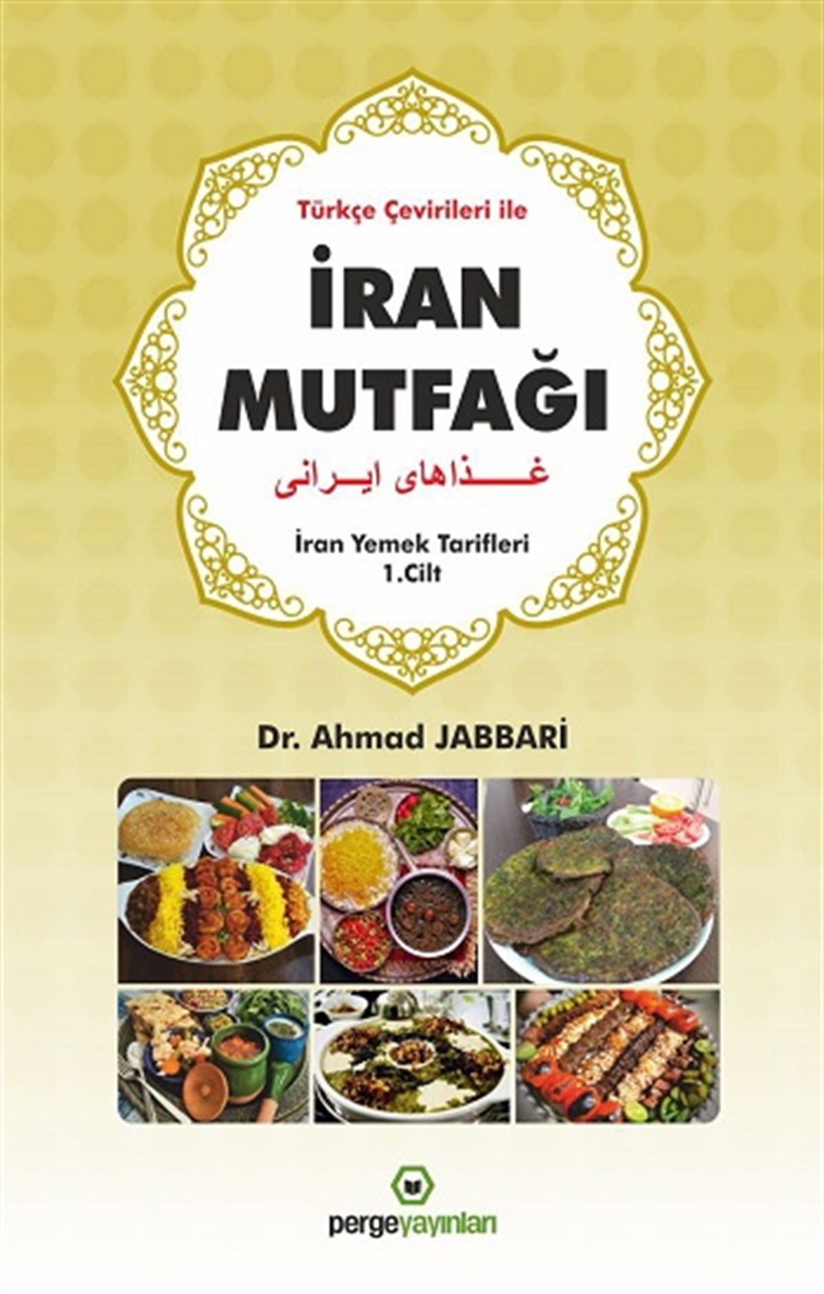 İran Mutfağı - İran Yemek Tarifleri
