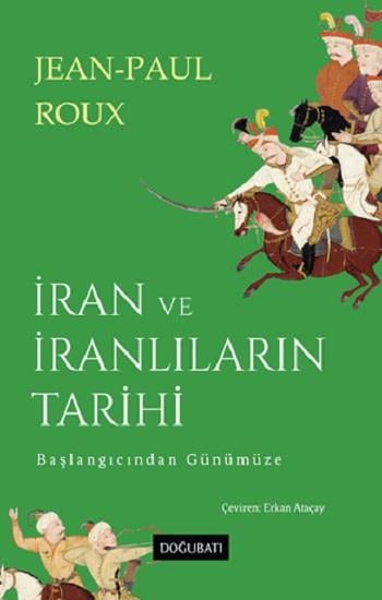 İran ve İranlıların Tarihi