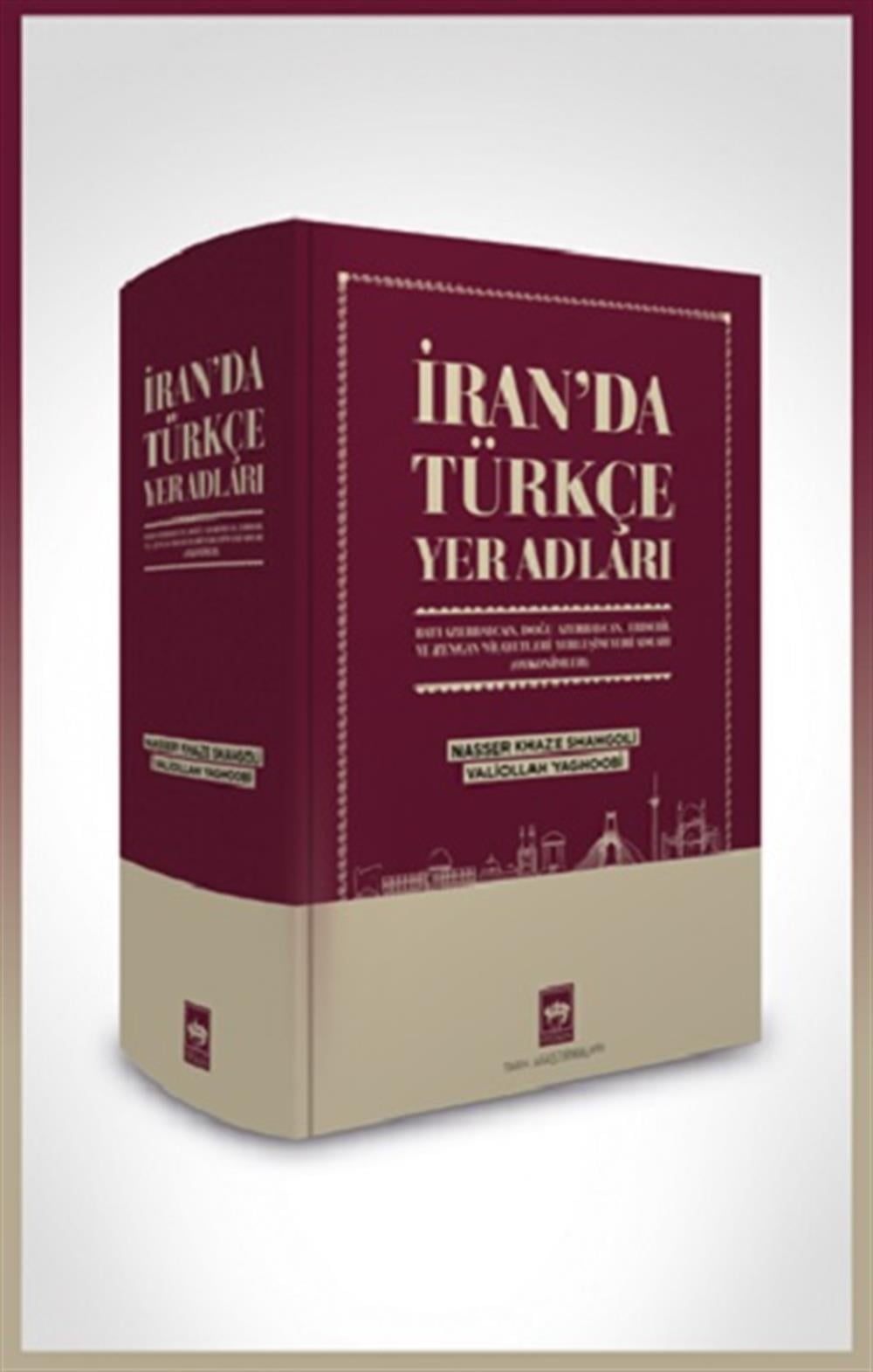 İran'da Türkçe Yer Adları (Ciltli)