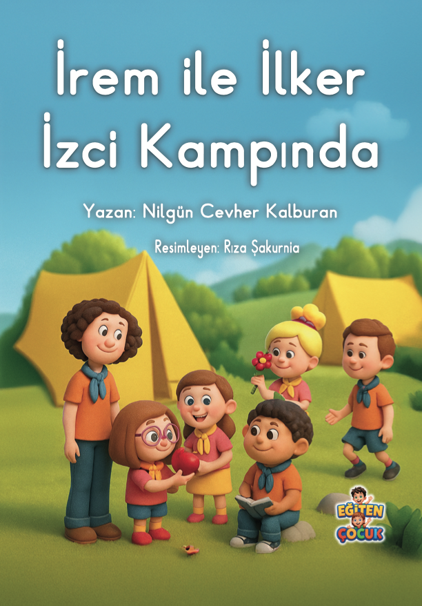 İrem İle İlker İzci Kampında