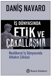 İş Dünyasında  Etik ve Çakallaşma