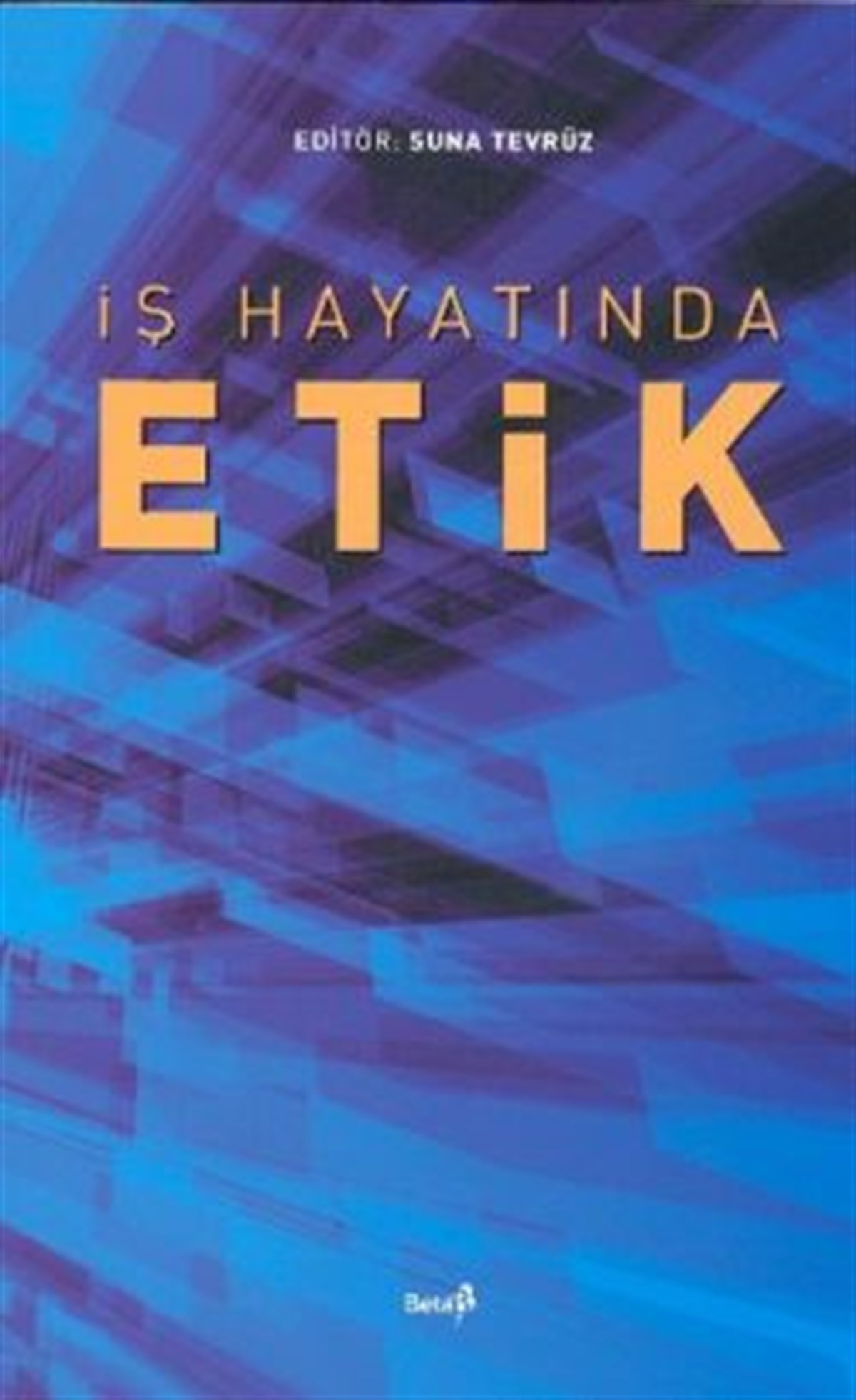 İş Hayatında Etik