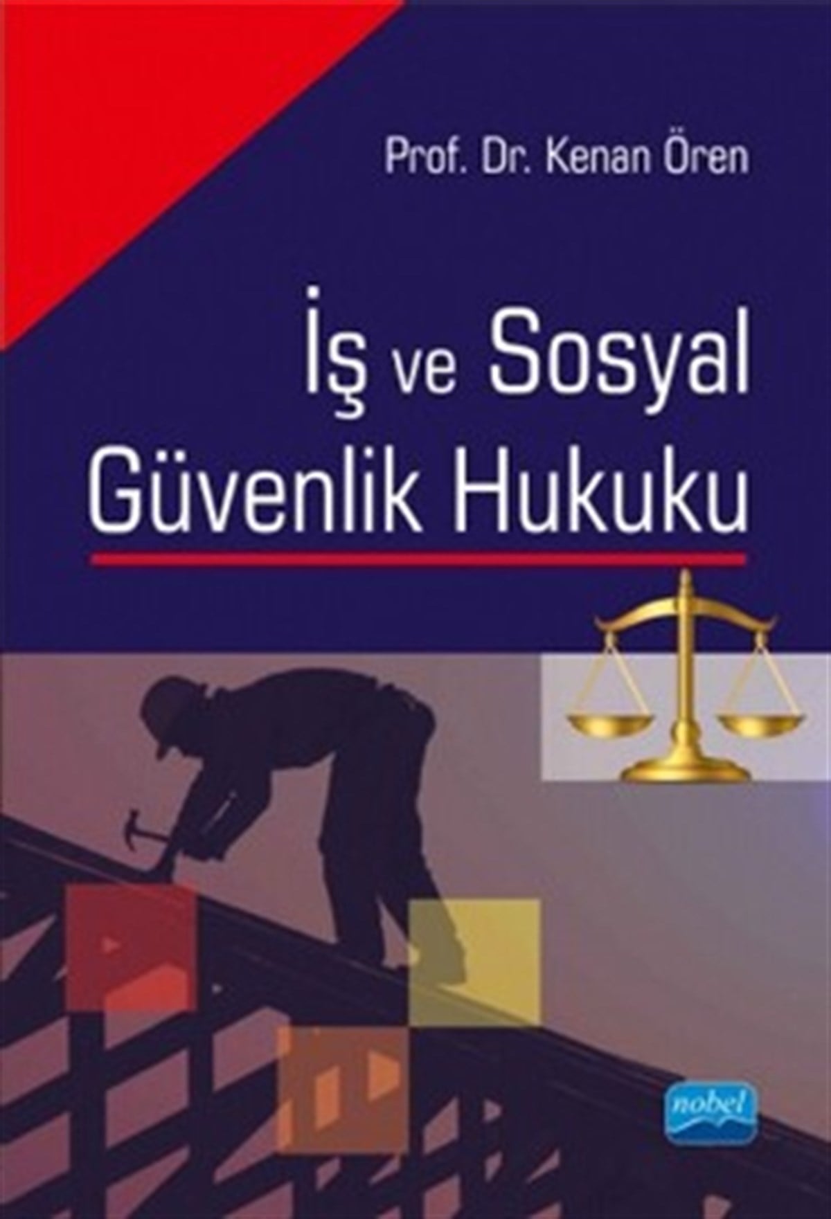 İş ve Sosyal Güvenlik Hukuku