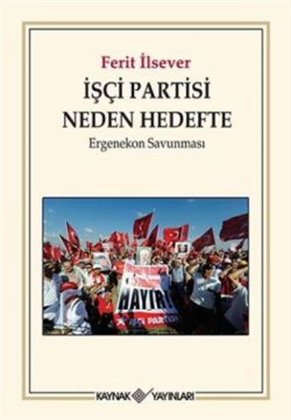 İşçi Partisi Neden Hedefte