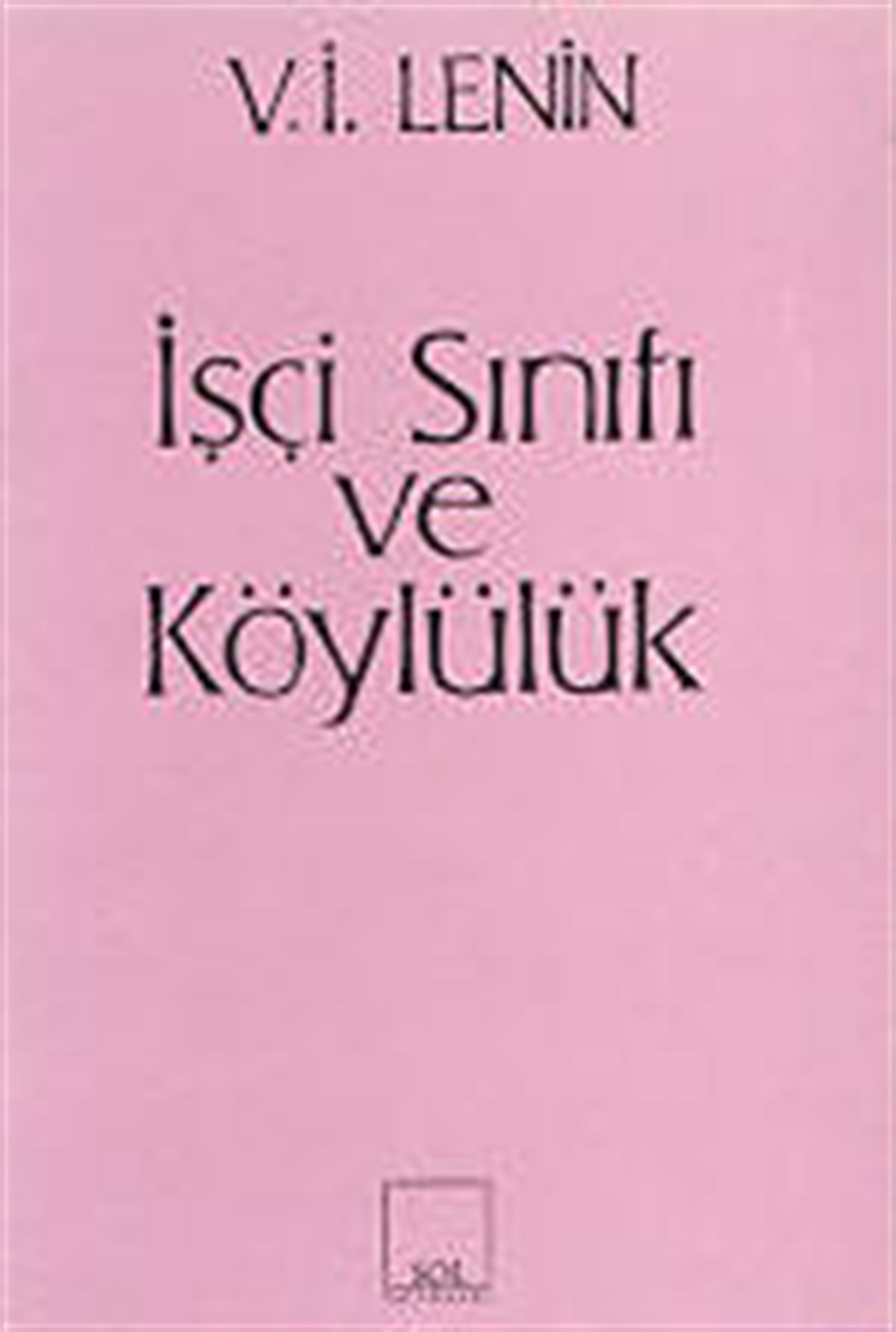 İşçi Sınıfı ve Köylülük