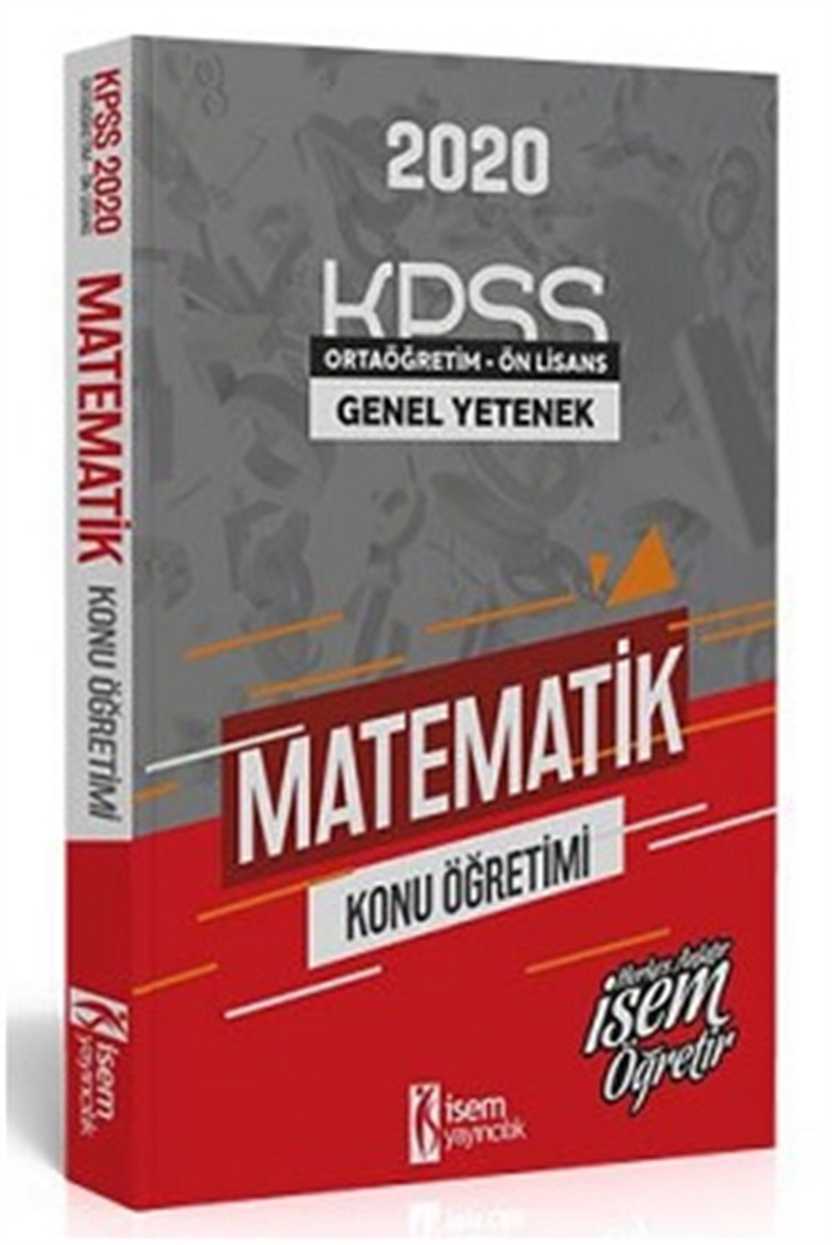 İsem 2020 KPSS Ortaöğretim Ön Lisans Matematik Konu Öğretimi