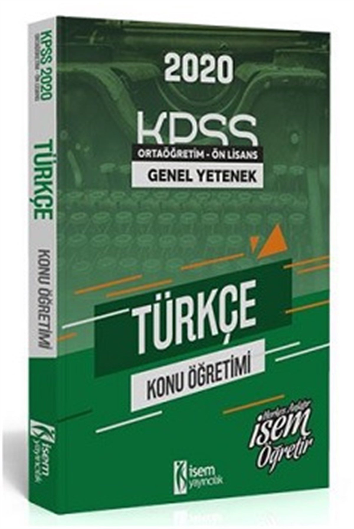 İsem 2020 KPSS Ortaöğretim Ön Lisans Türkçe Konu Öğretimi