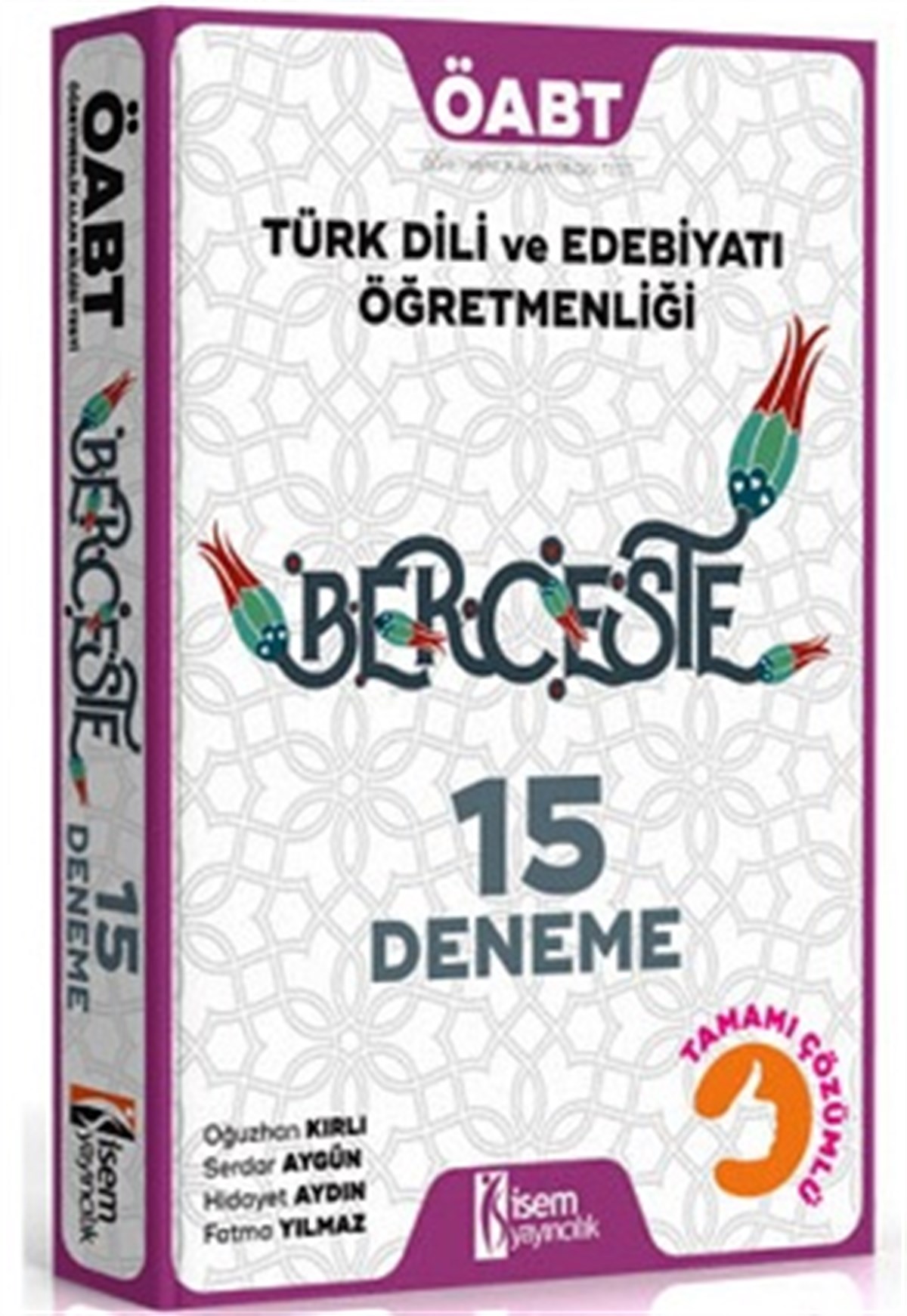 İsem Yayıncılık 2016 ÖABT Türk Dili ve Edebiyatı Öğretmenliği Berceste Tamamı Çözümlü 15 Deneme Sınavı