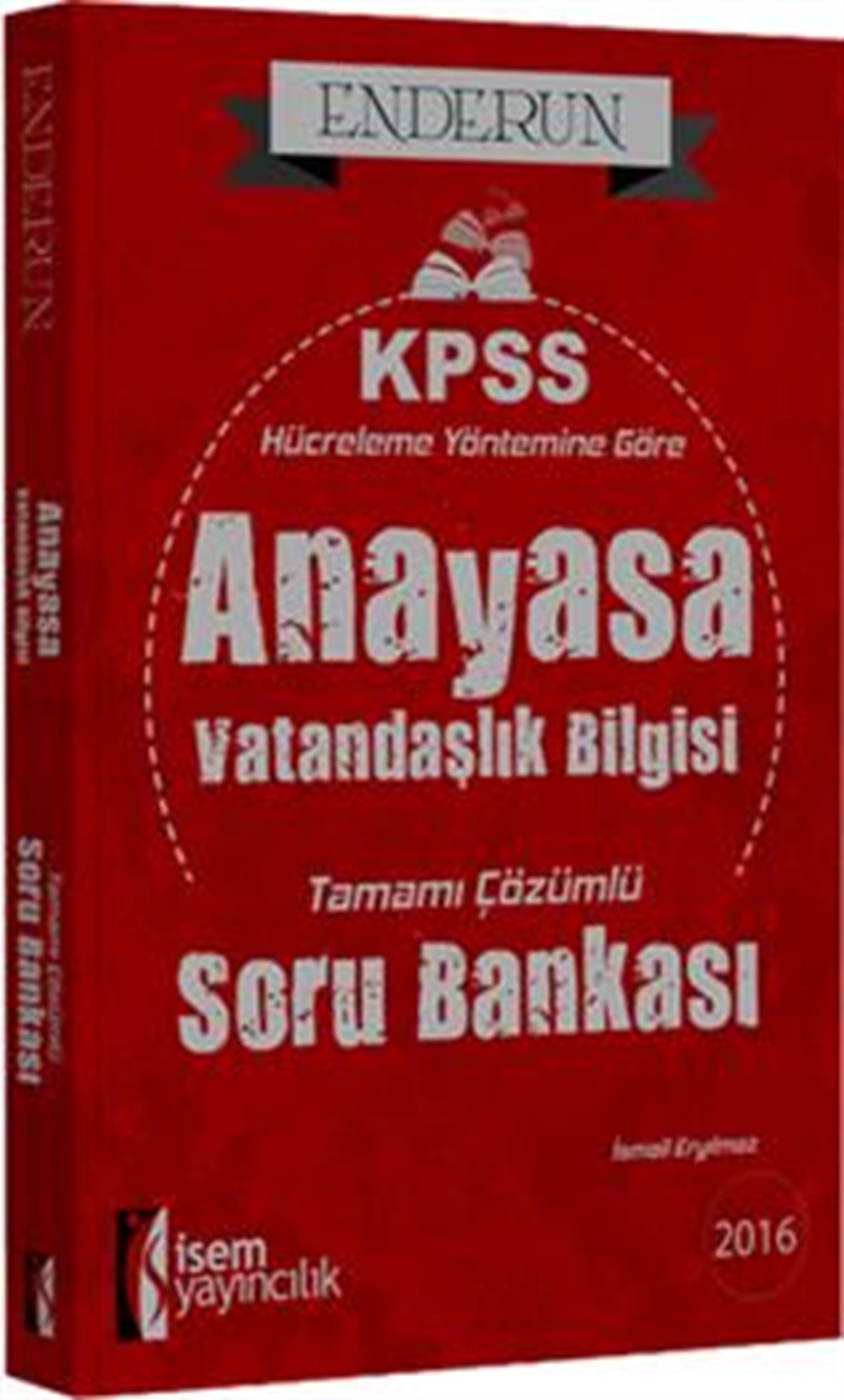 İsem Yayınları 2016 KPSS Hücreleme Yöntemine Göre Anayasa Tamamı Çözümlü Soru Bankası