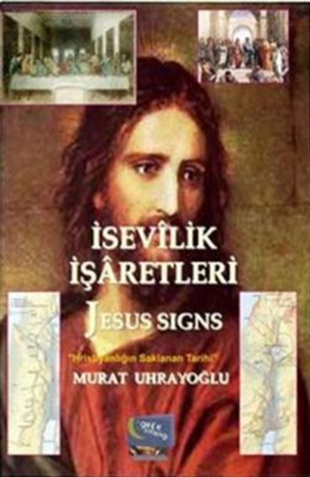 İsevilik İşaretleri ve Jesus Signs