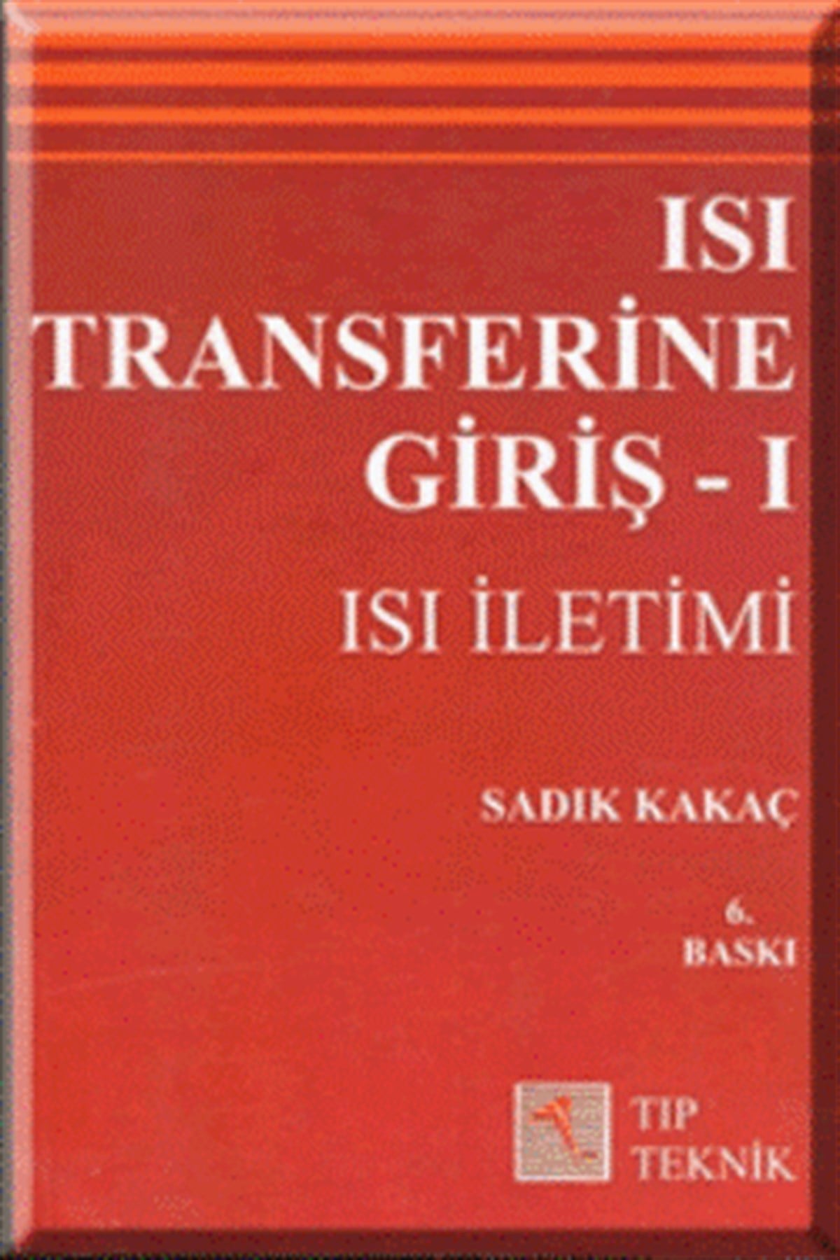 Isı Transferine Giriş 1 Isı İletimi