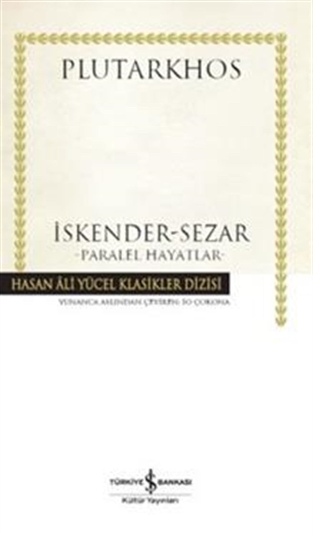 İskender-Sezar - Paralel Hayatlar (Ciltli)