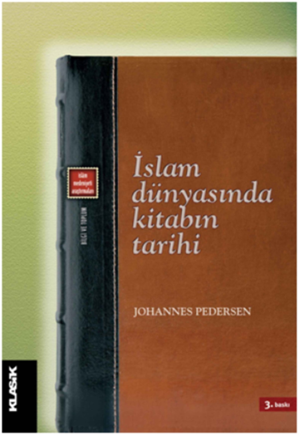 İslam Dünyasında Kitabın Tarihi