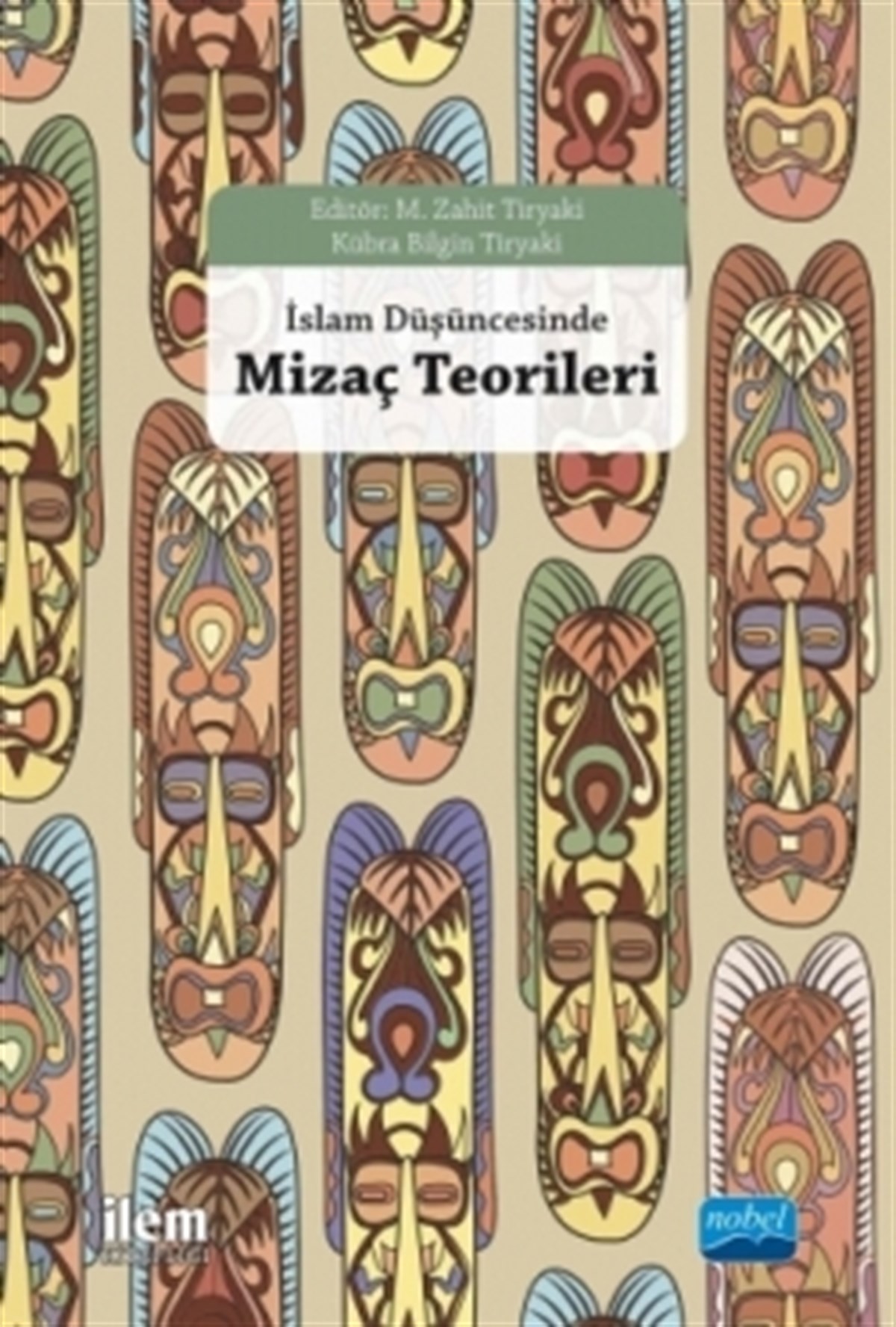 İslam Düşüncesinde Mizaç Teorileri