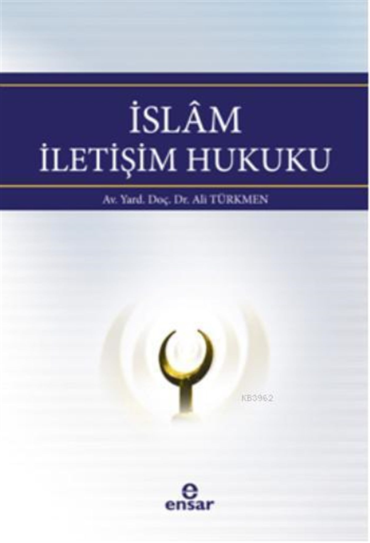 İslam İletişim Hukuku