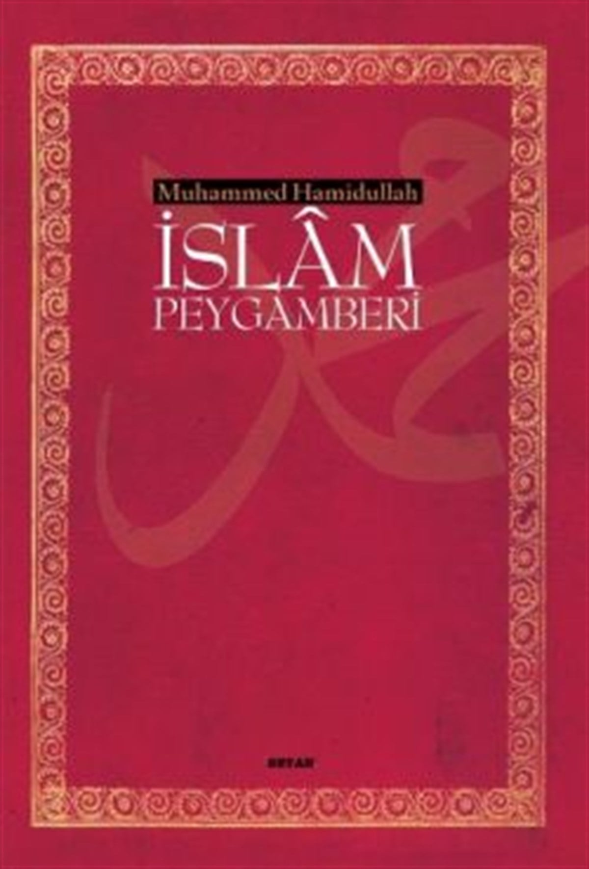 İslam Peygamberi (Ciltli)