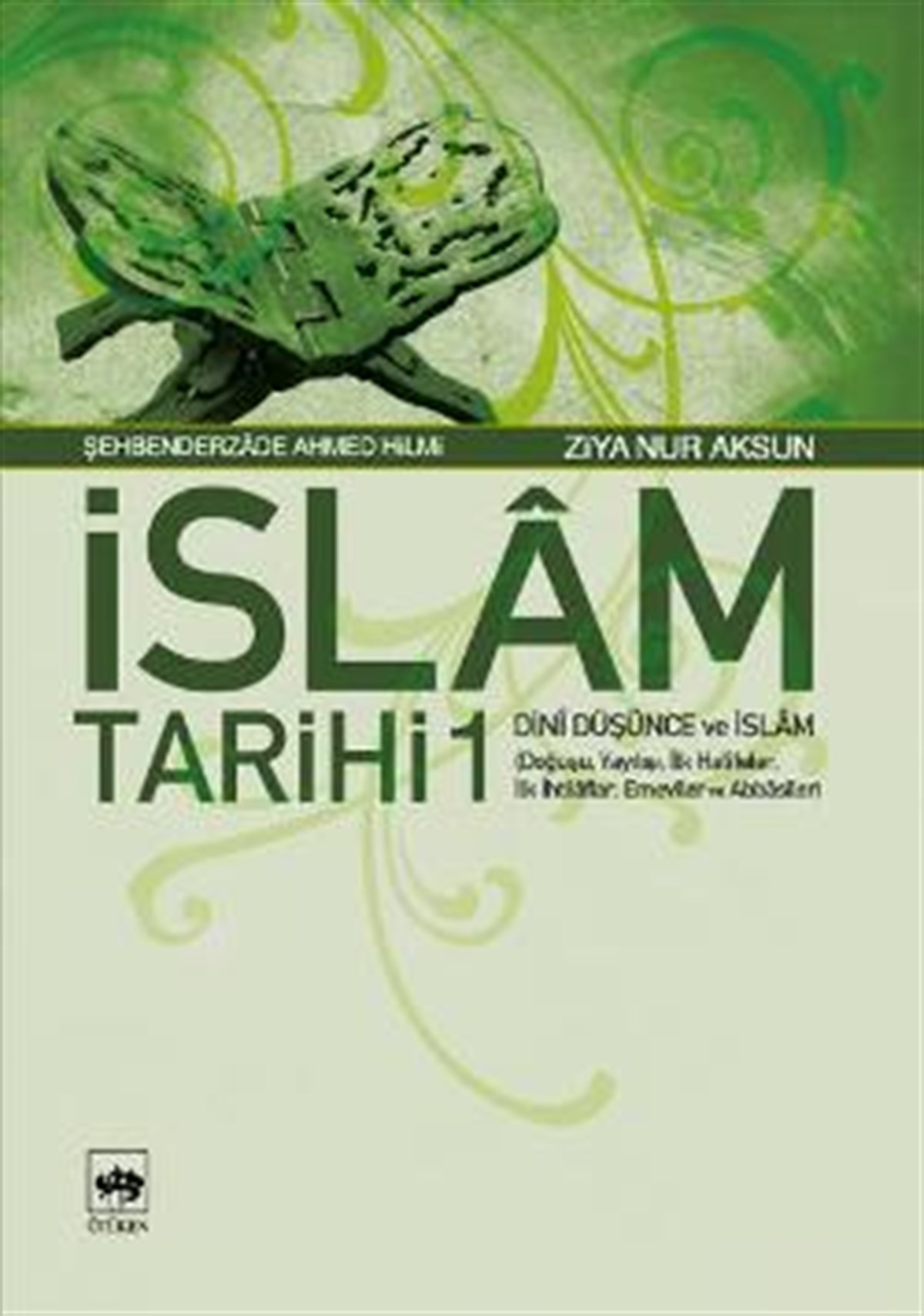 İslam Tarihi 1 Dini Düşünce ve İslam