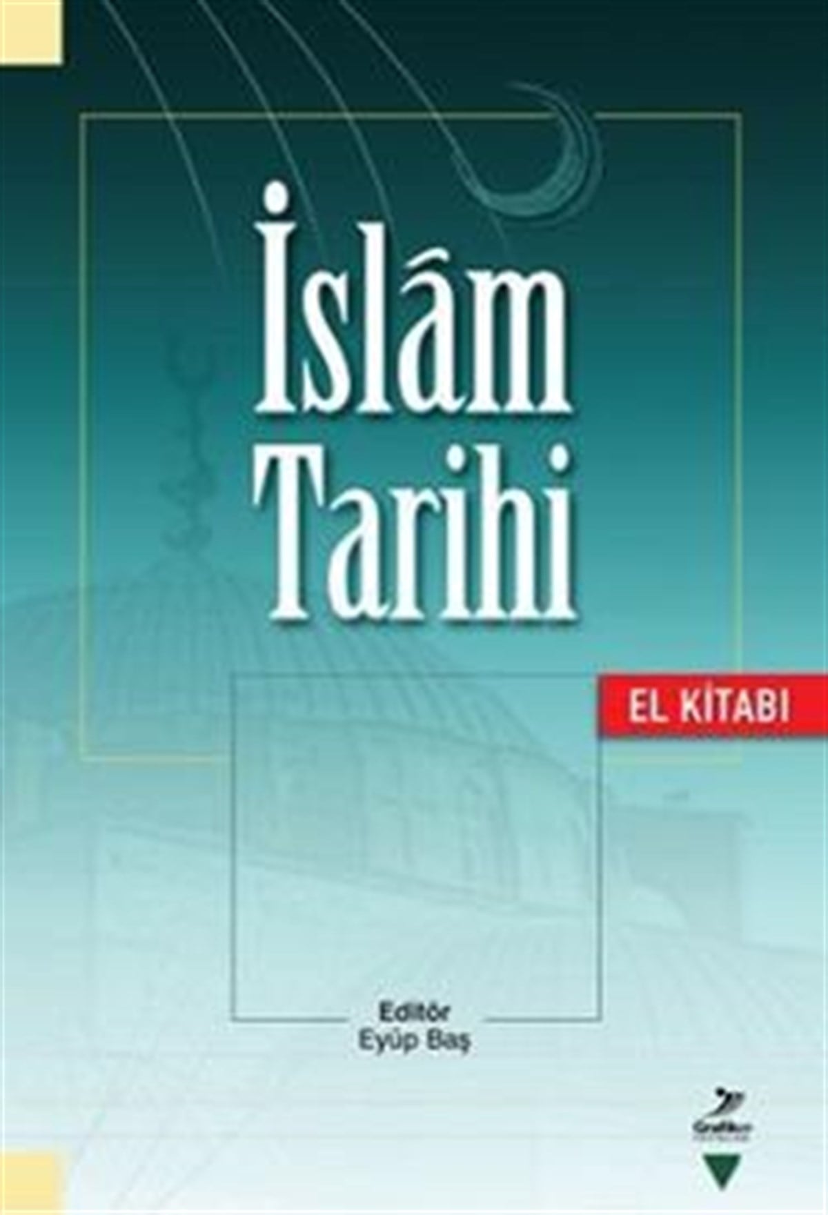 İslam Tarihi (El Kitabı)