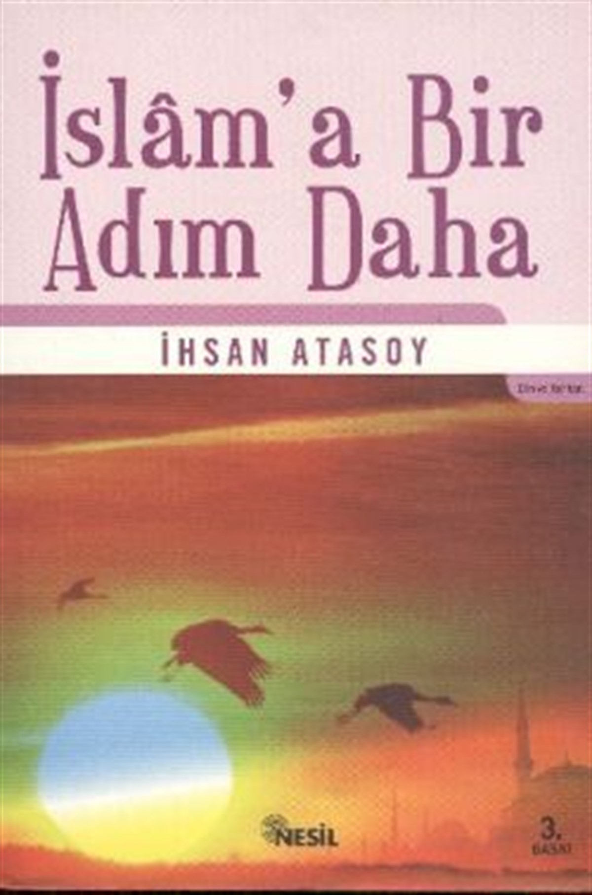 İslam'a Bir Adım Daha