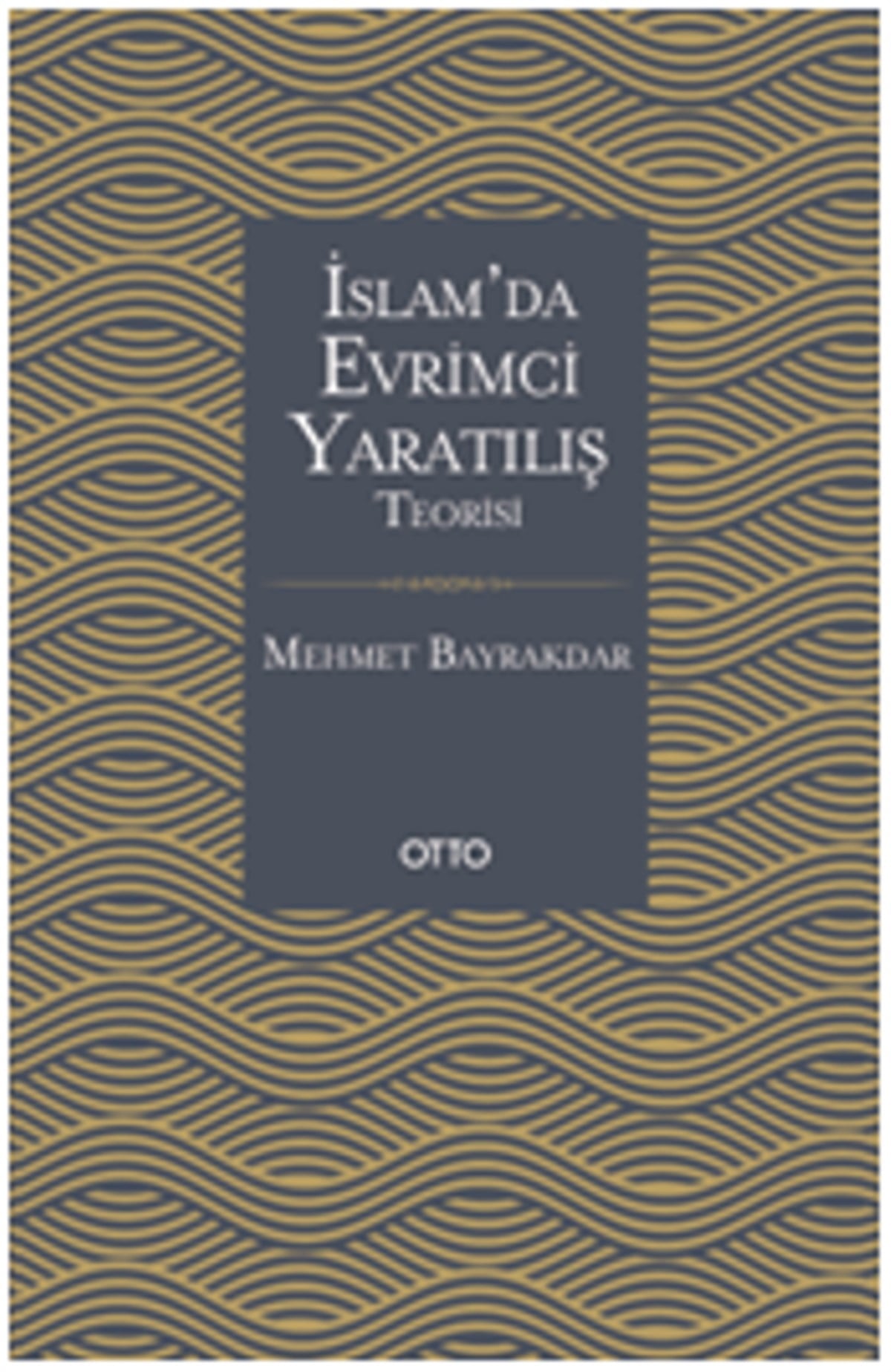 İslam'da Evrimci Yaratılış Teorisi