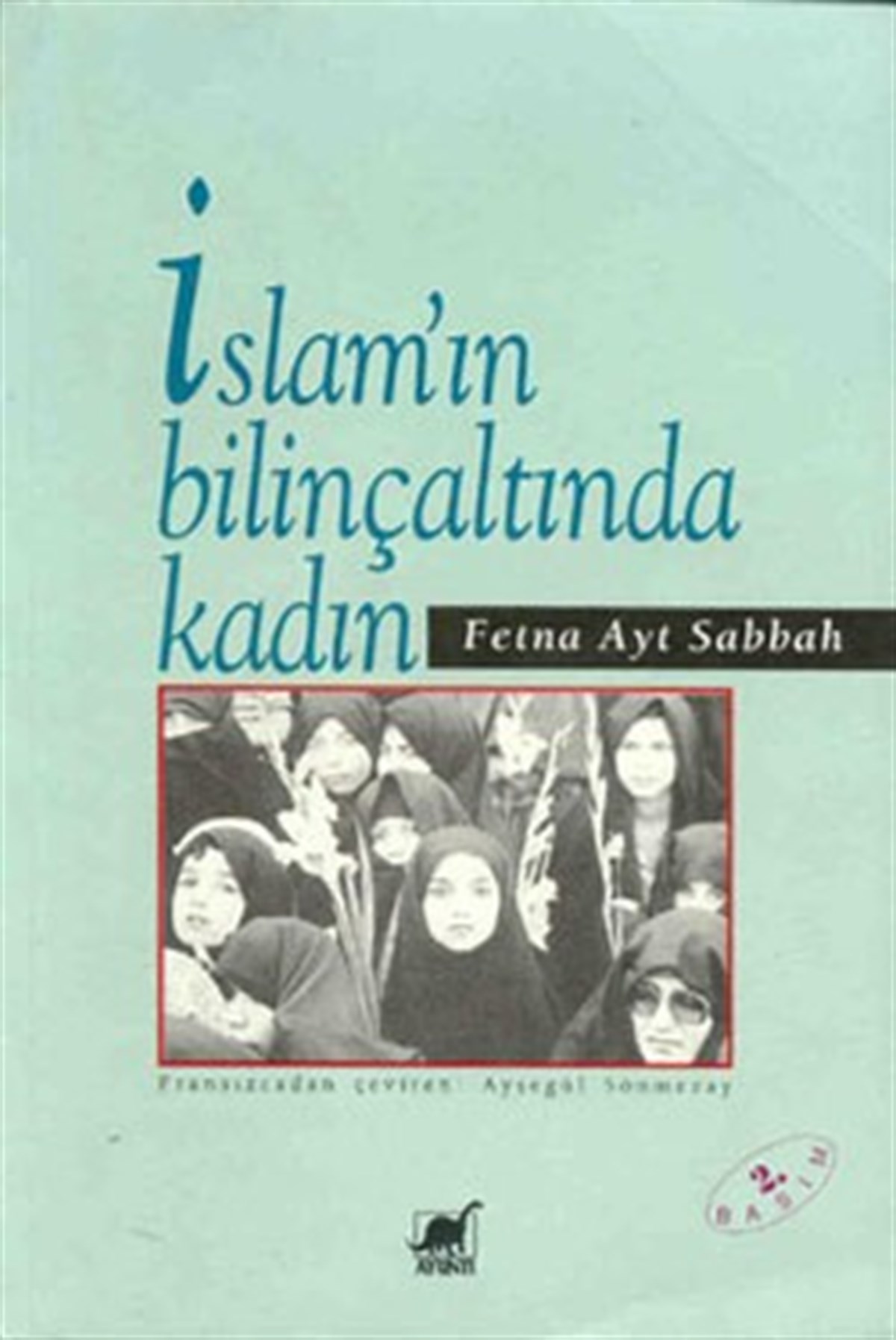 İslam’ın Bilinçaltında Kadın