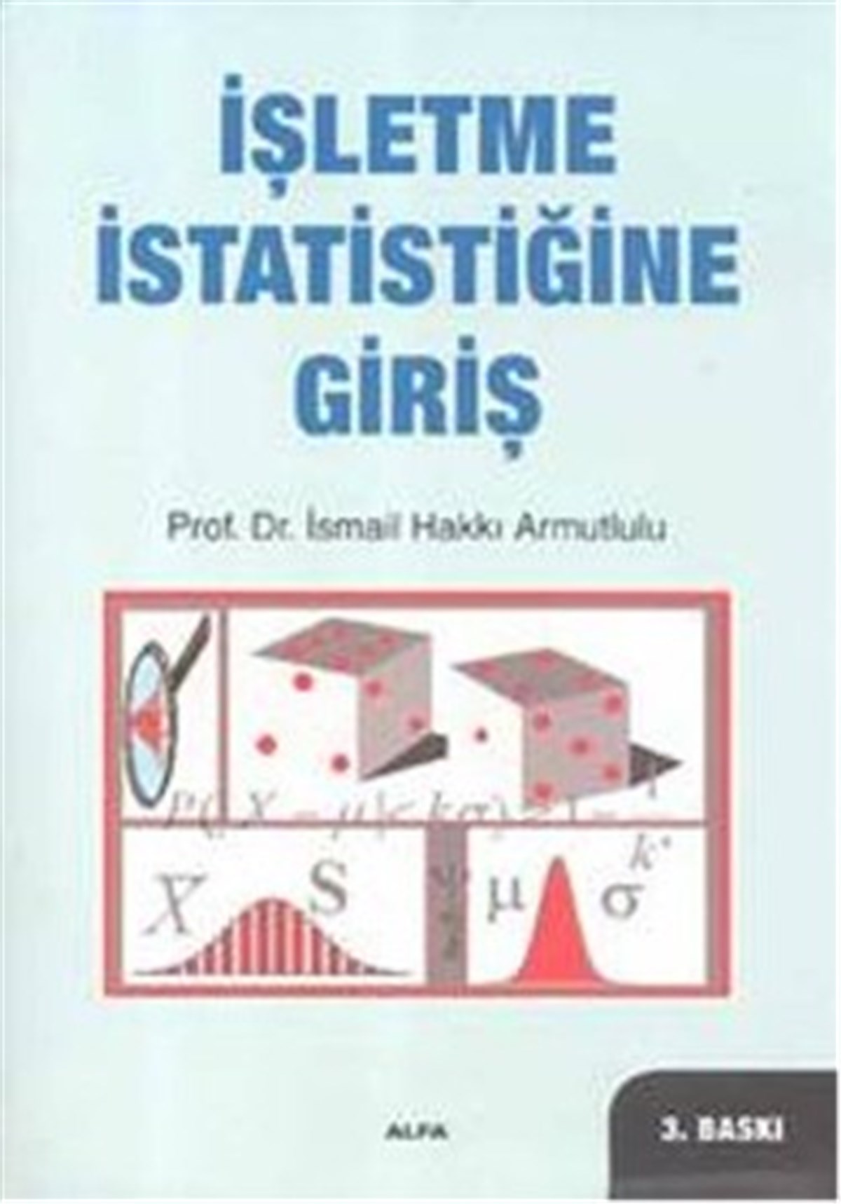 İşletme İstatistiğine Giriş