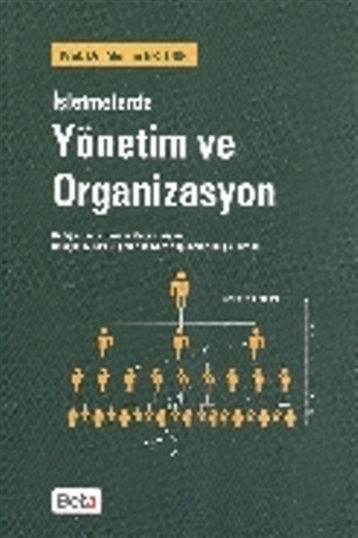 İşletmelerde Yönetim ve Organizasyon