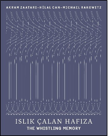 Islık Çalan Hafıza - The Whıstlıng Memory