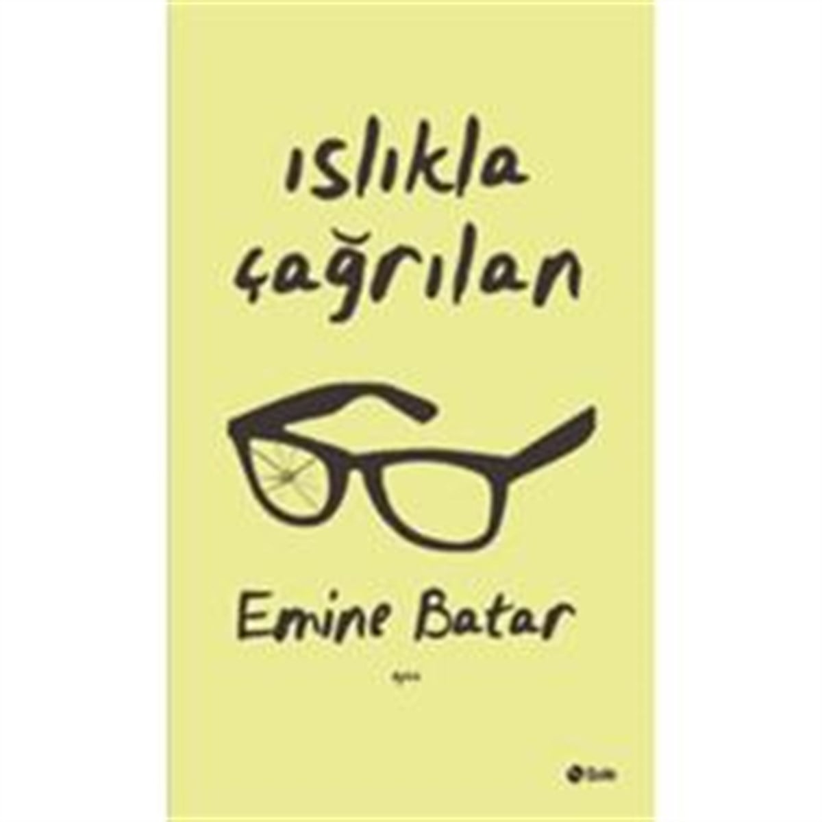 Islıkla Çağrılan