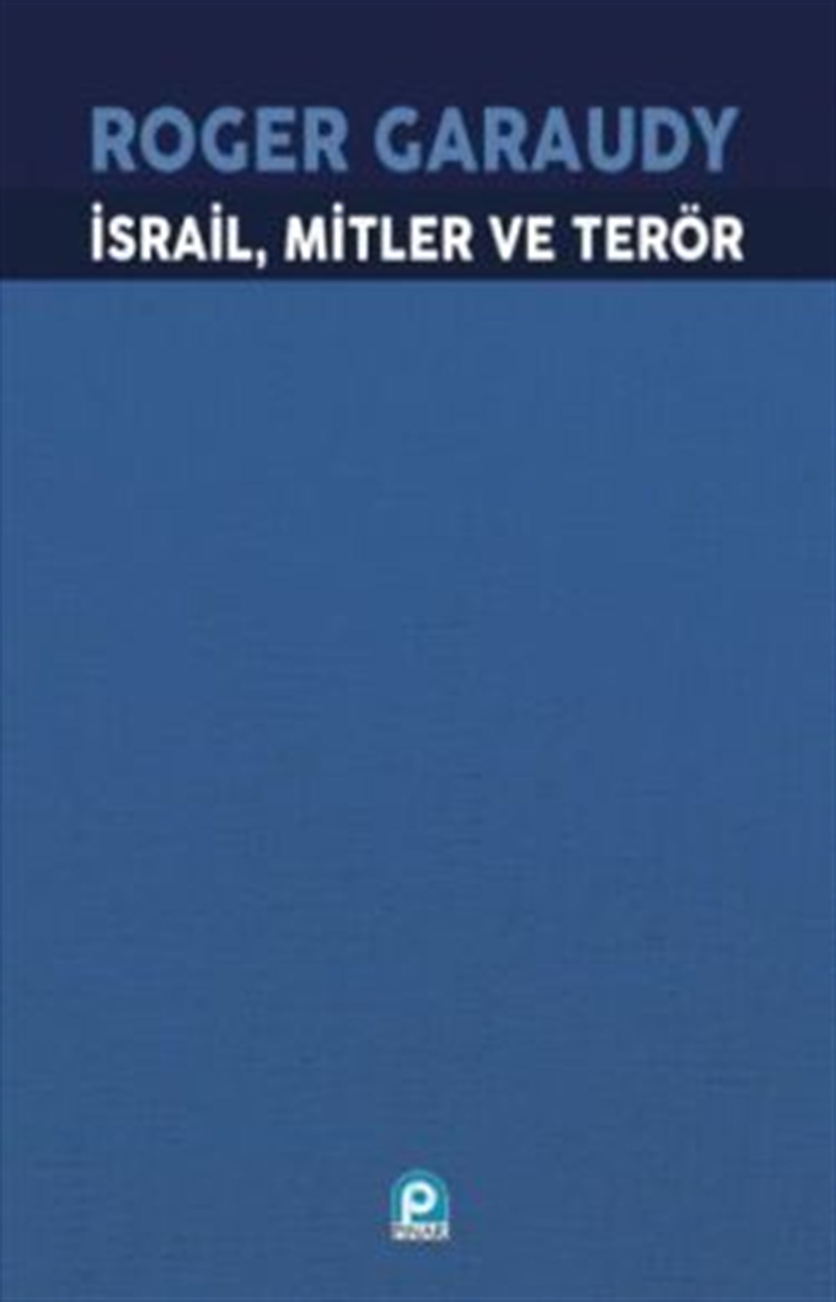 İsrail Mitler ve Terör