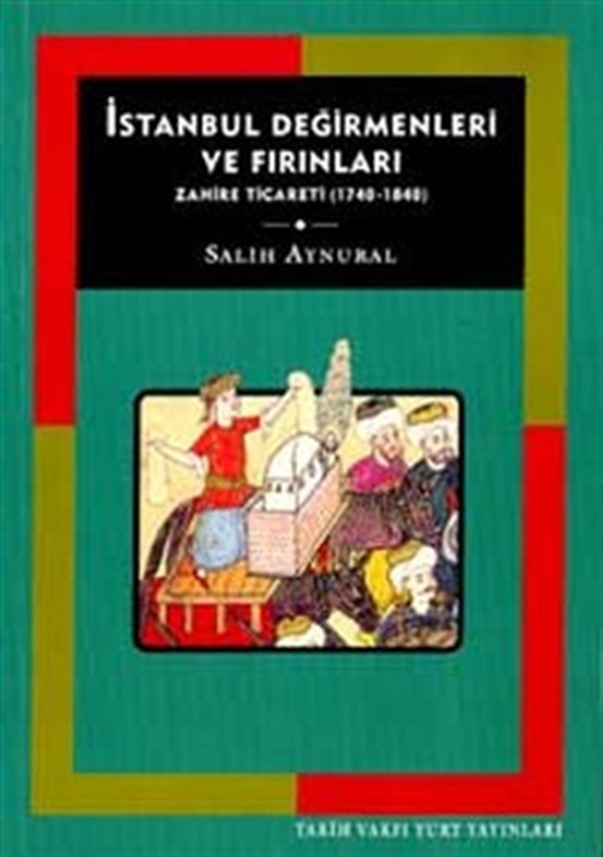 İstanbul Değirmenleri ve Fırınları