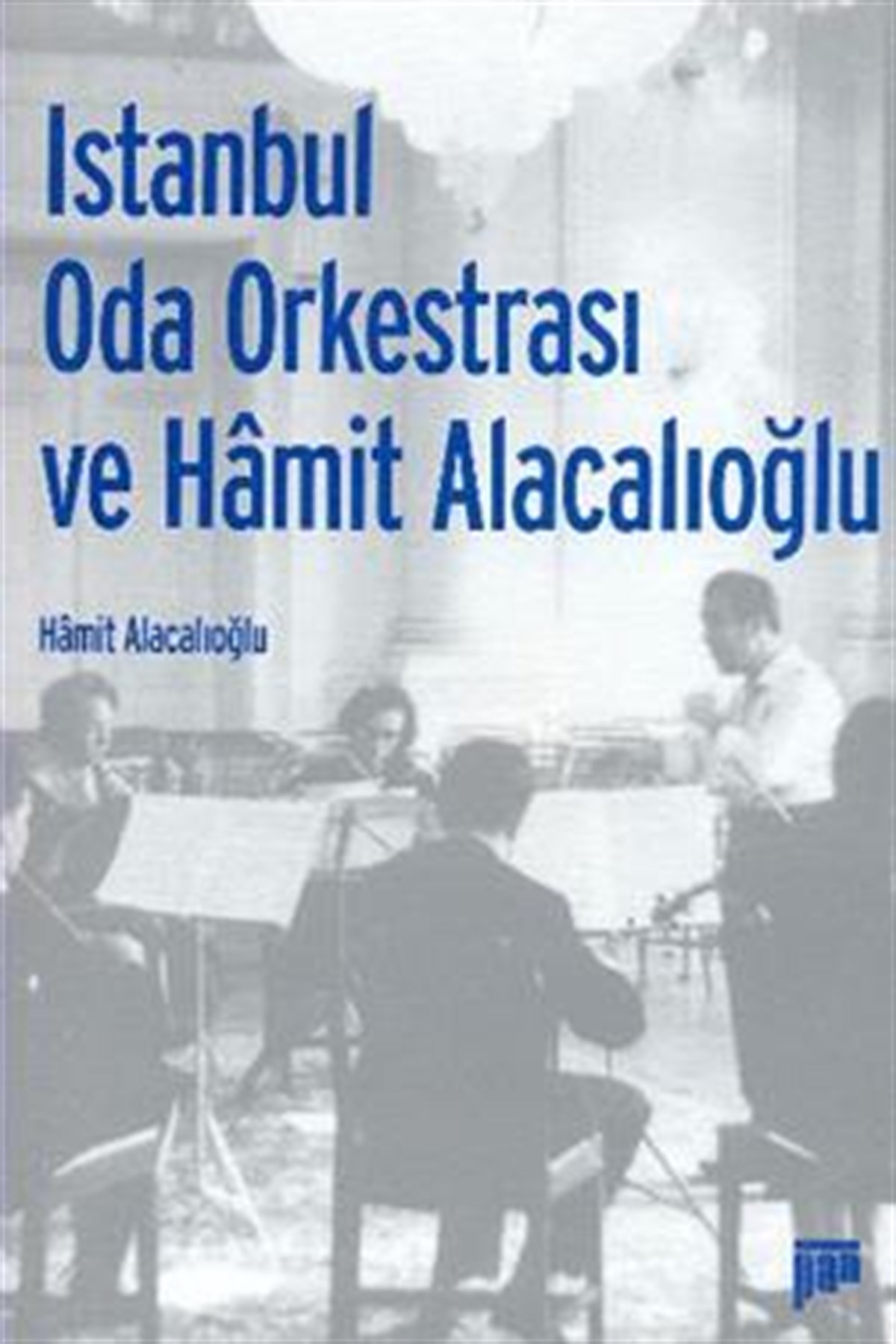 İstanbul Oda Orkestrası ve Hamit Alacalıoğlu