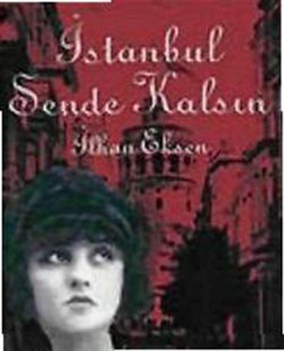 İstanbul Sende Kalsın