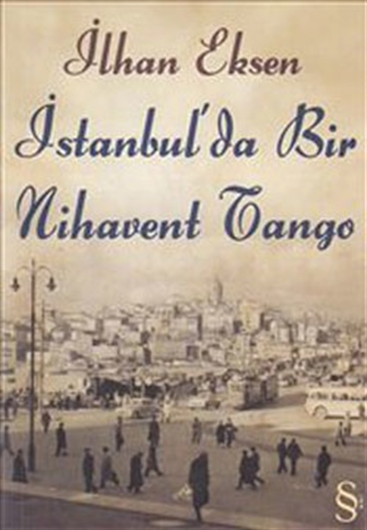 İstanbul’da Bir Nihavent Tango