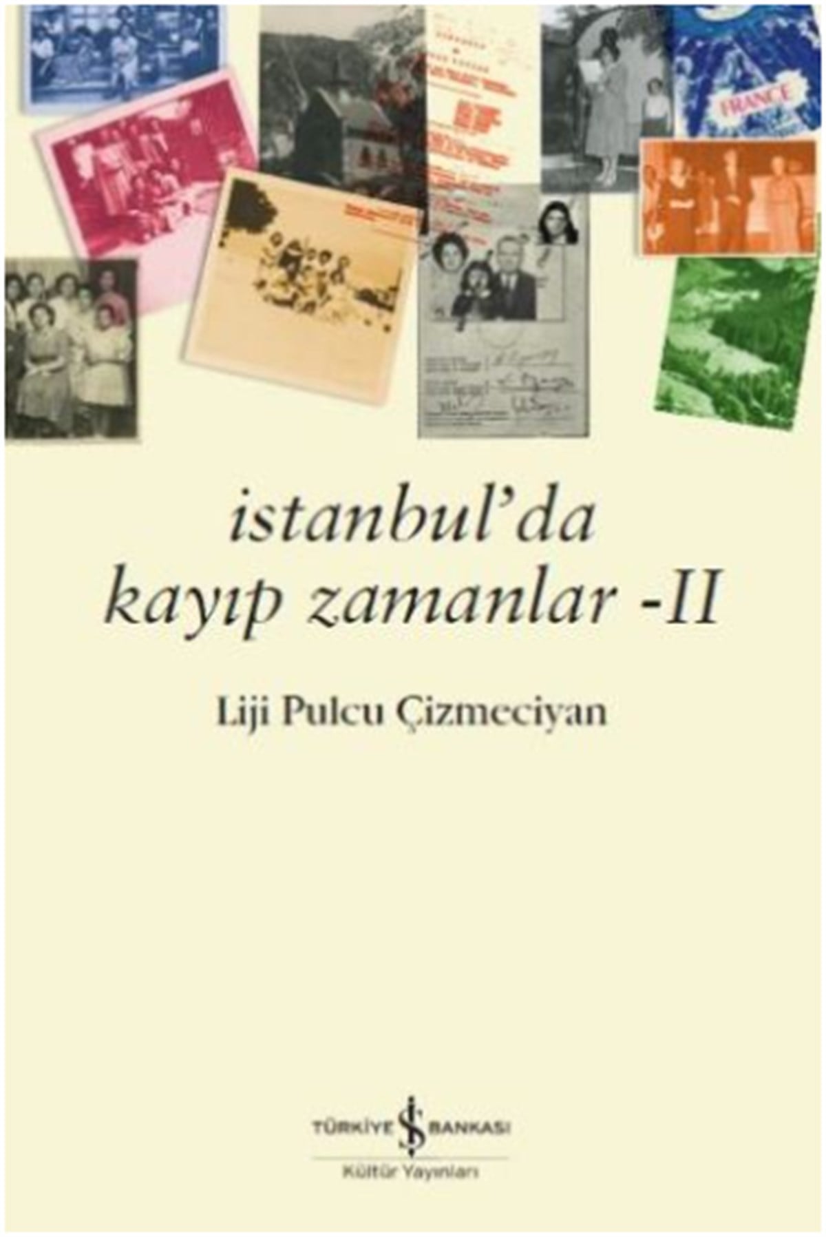 İstanbul’da Kayıp Zamanlar II