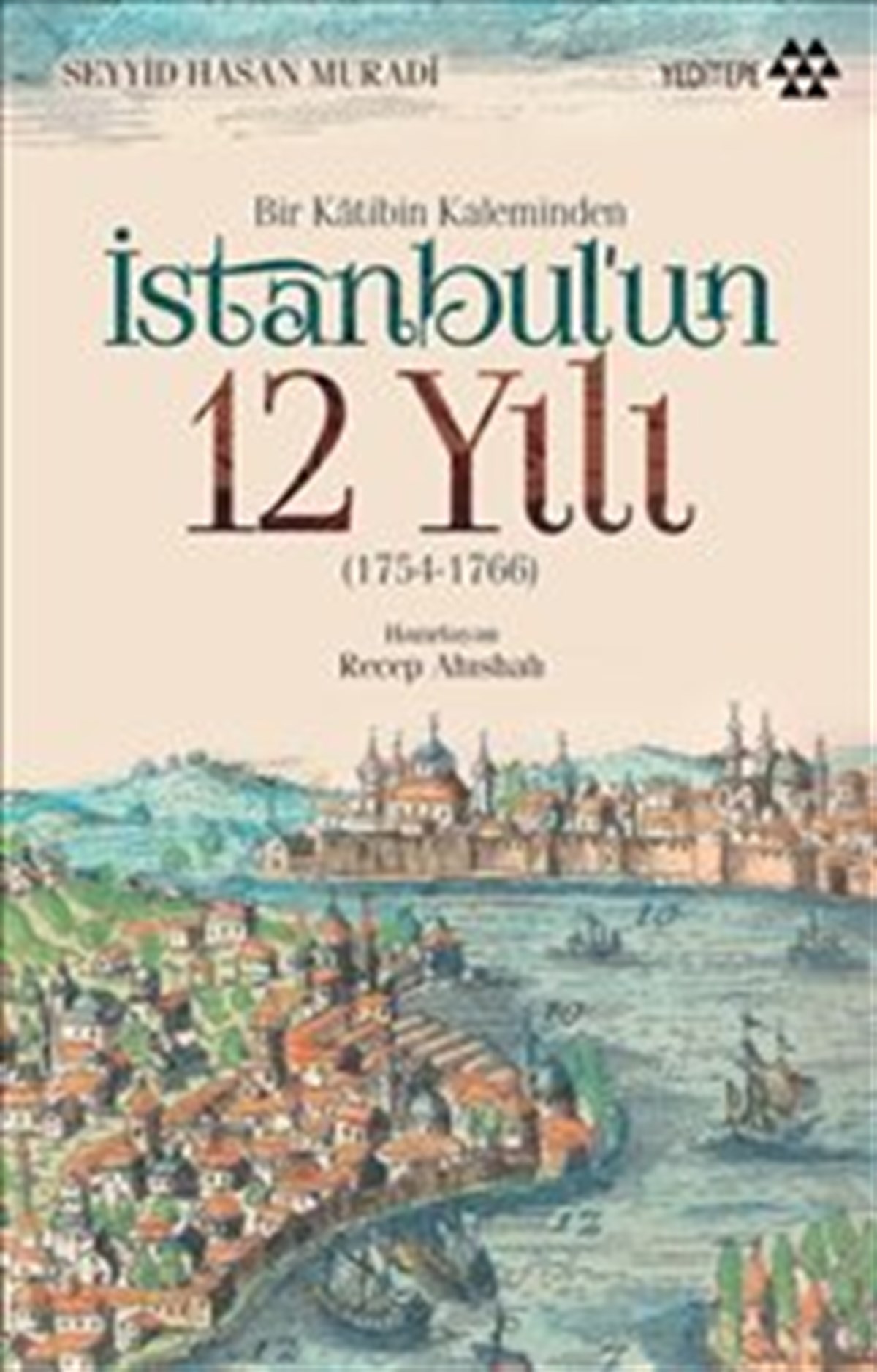 İstanbul'un 12 Yılı