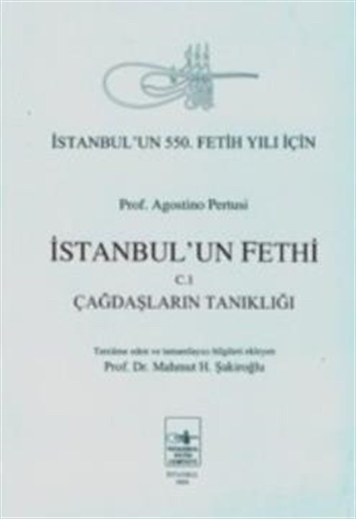 İstanbul’un Fethi Cilt: 3