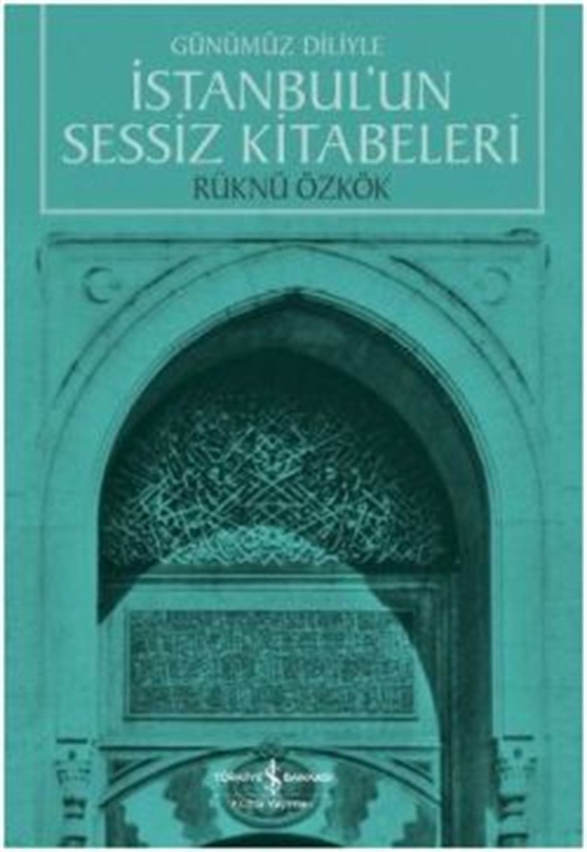 İstanbul'un Sessiz Kitabeleri