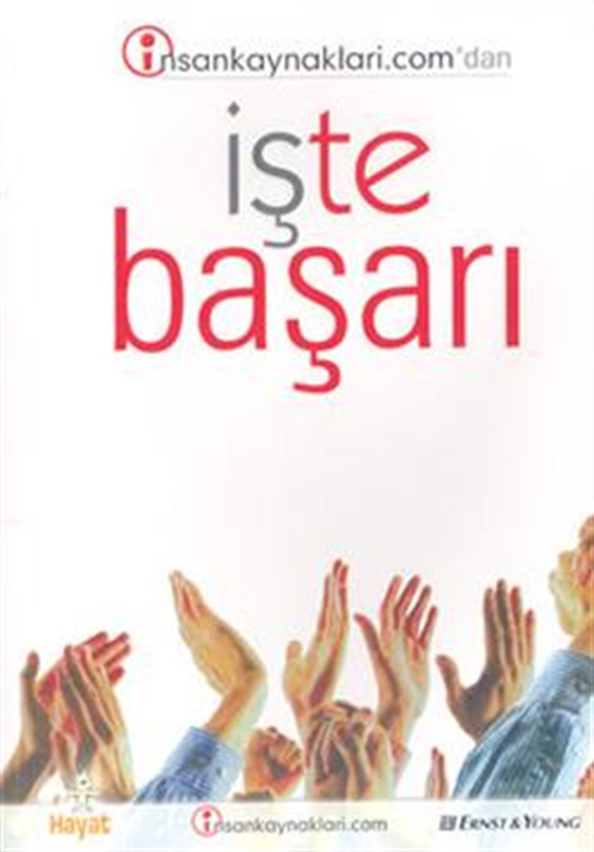 İşte Başarı