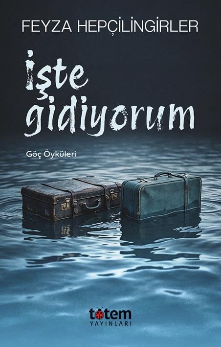 İşte Gidiyorum
