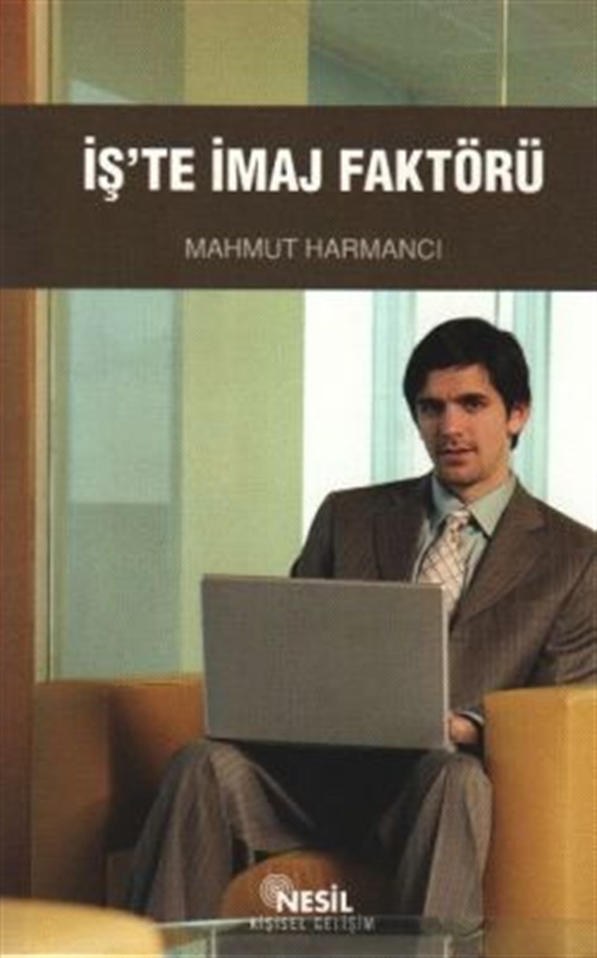 İş’te İmaj Faktörü