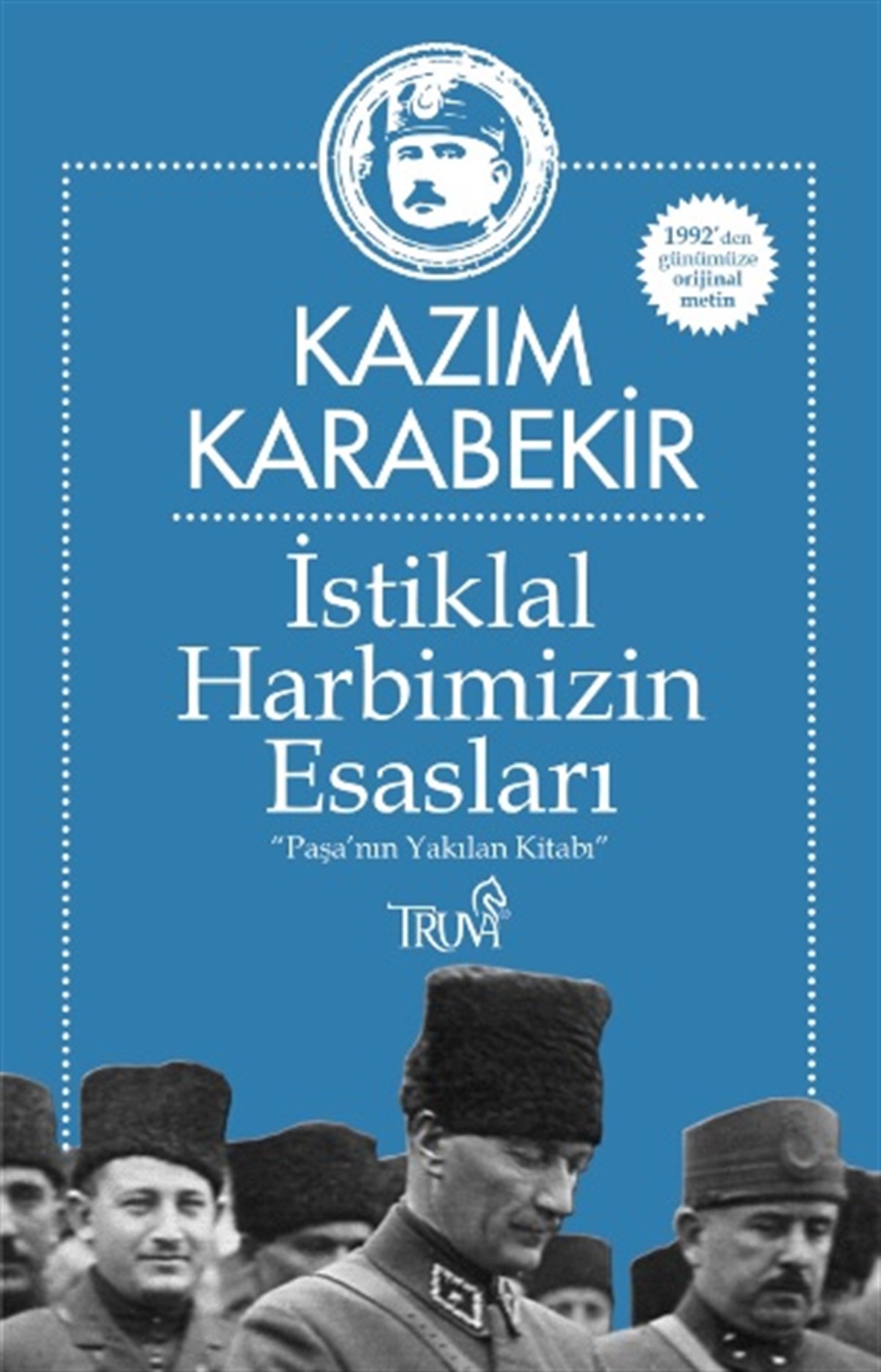 İstiklal Harbimizin Esasları