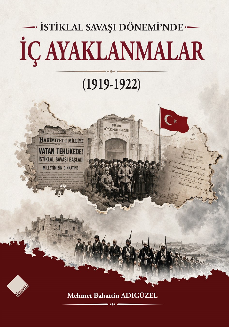 İstiklal Savaşı Dönemi'nde İç Ayaklanmalar (1919-1922)