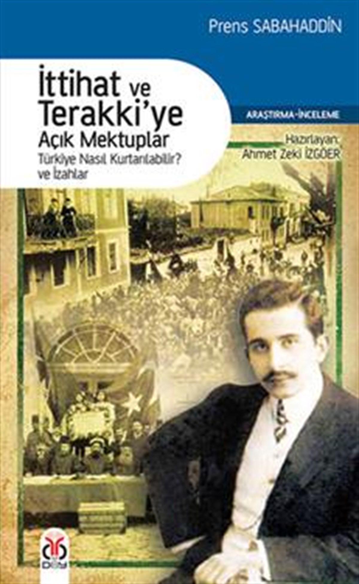 İttihat ve Terakkiye Açık Mektuplar