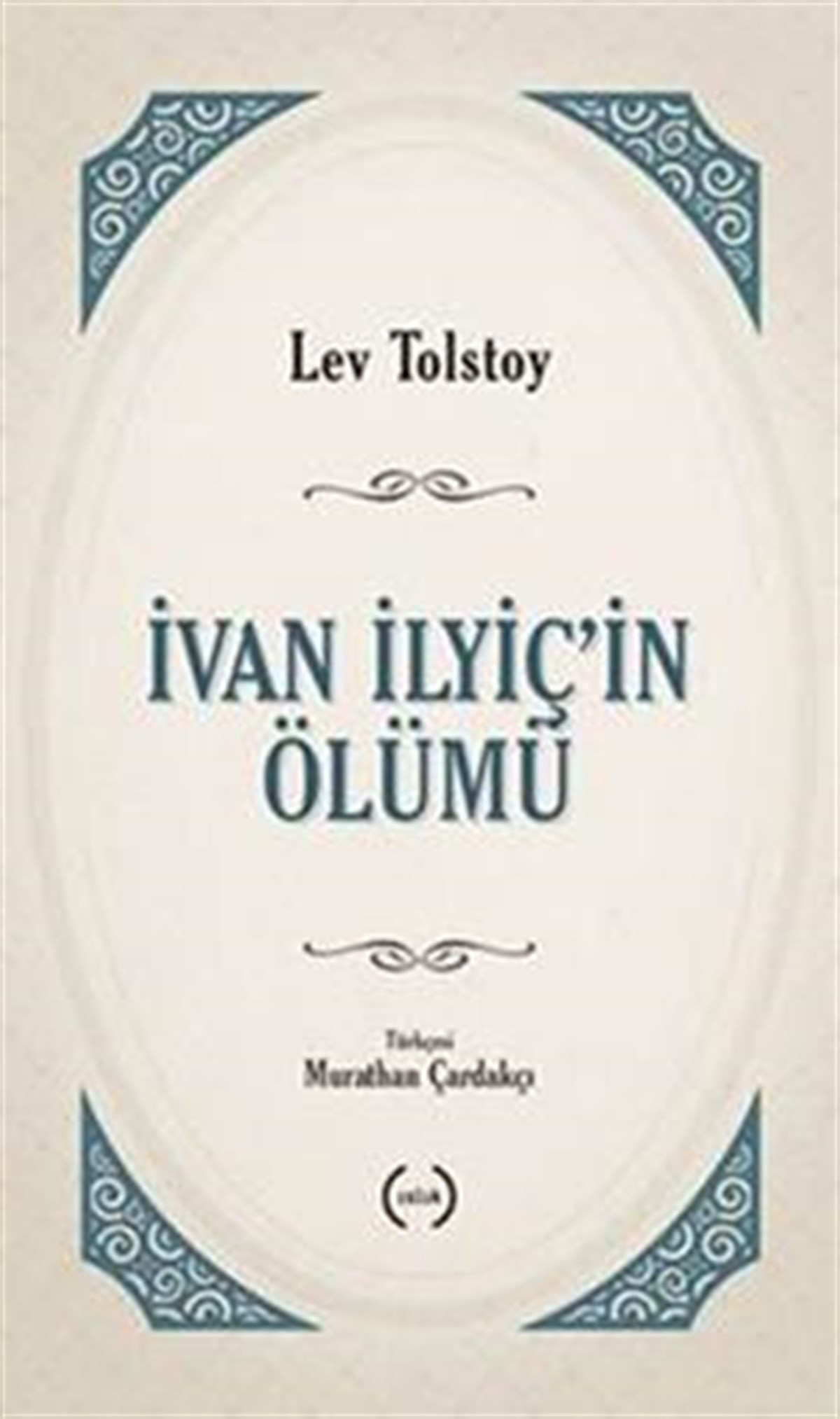 İvan İlyiç’in Ölümü