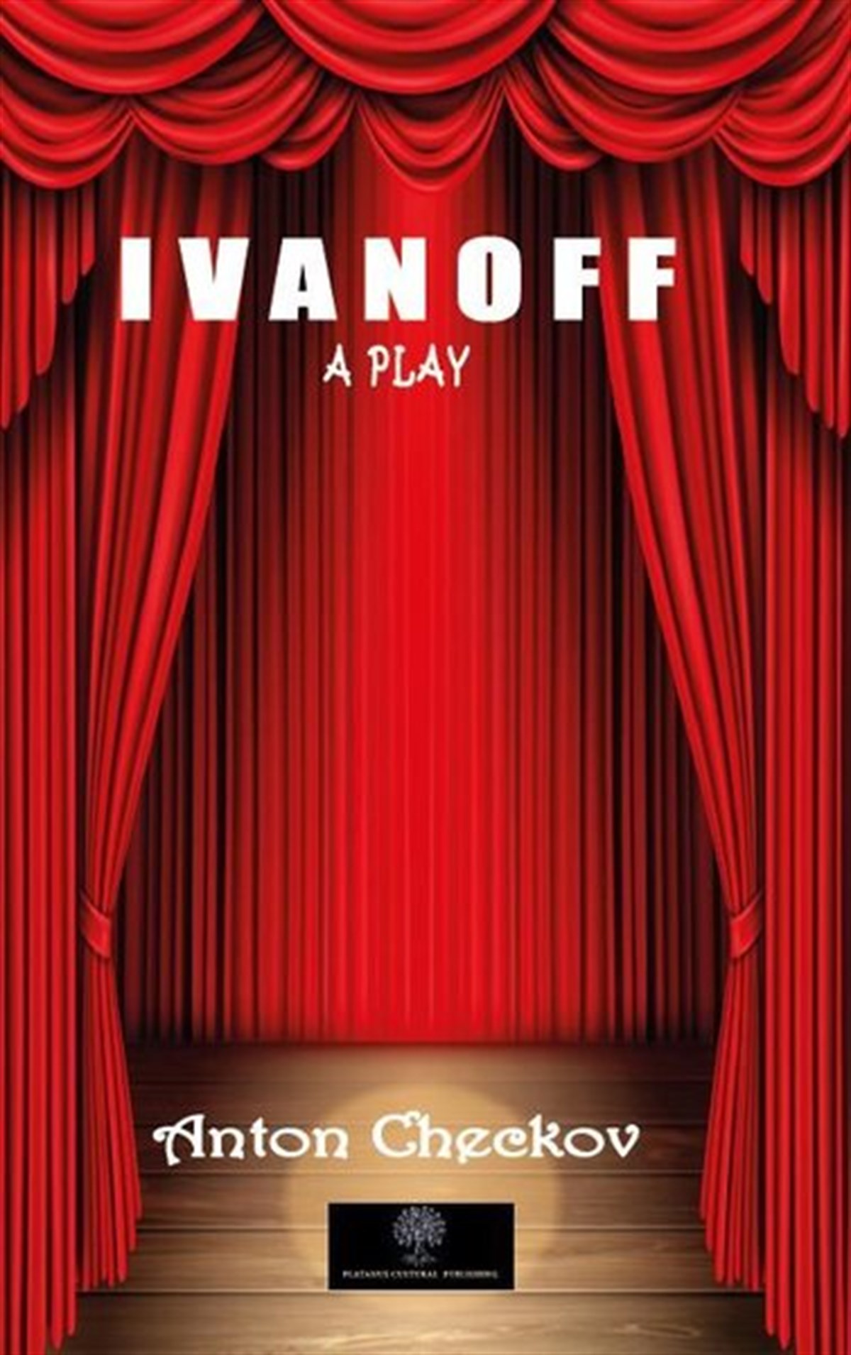 Ivanoff - A Play