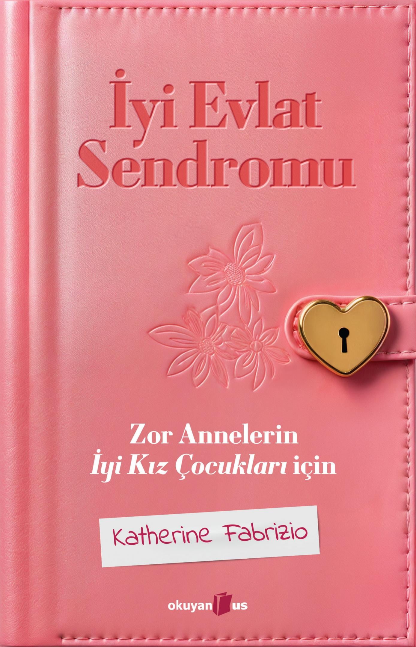 İyi Evlat Sendromu