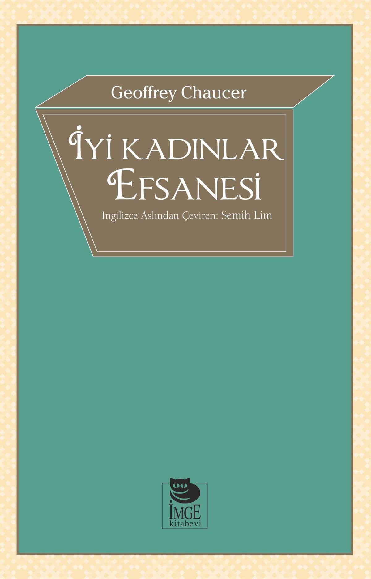 İyi Kadınlar Efsanesi