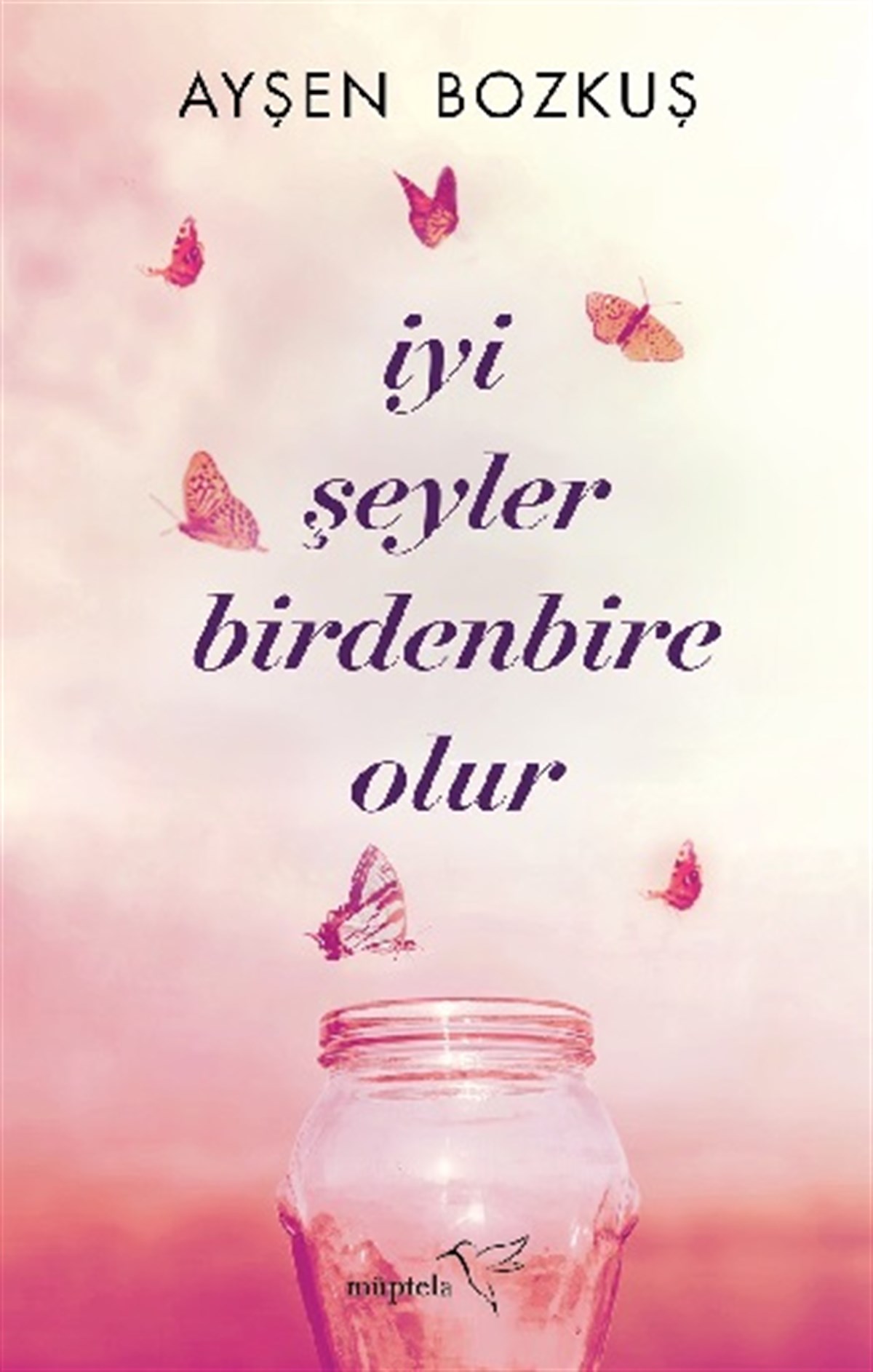 İyi Şeyler Birdenbire Olur