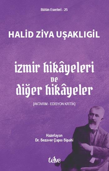 İzmir Hikayeleri ve Diğer Hikayeler